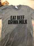Original Blend 'Eat Beef Drink Milk' Unisex Fit Tee