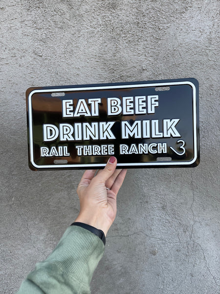 Eat Beef Drink Milk Embossed License Plate